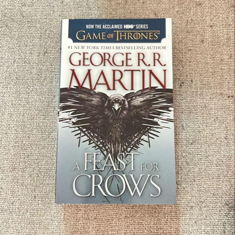 A Feast for Crows (HBO Tie-In Edition): a Song of Ice and Fire: Book Four