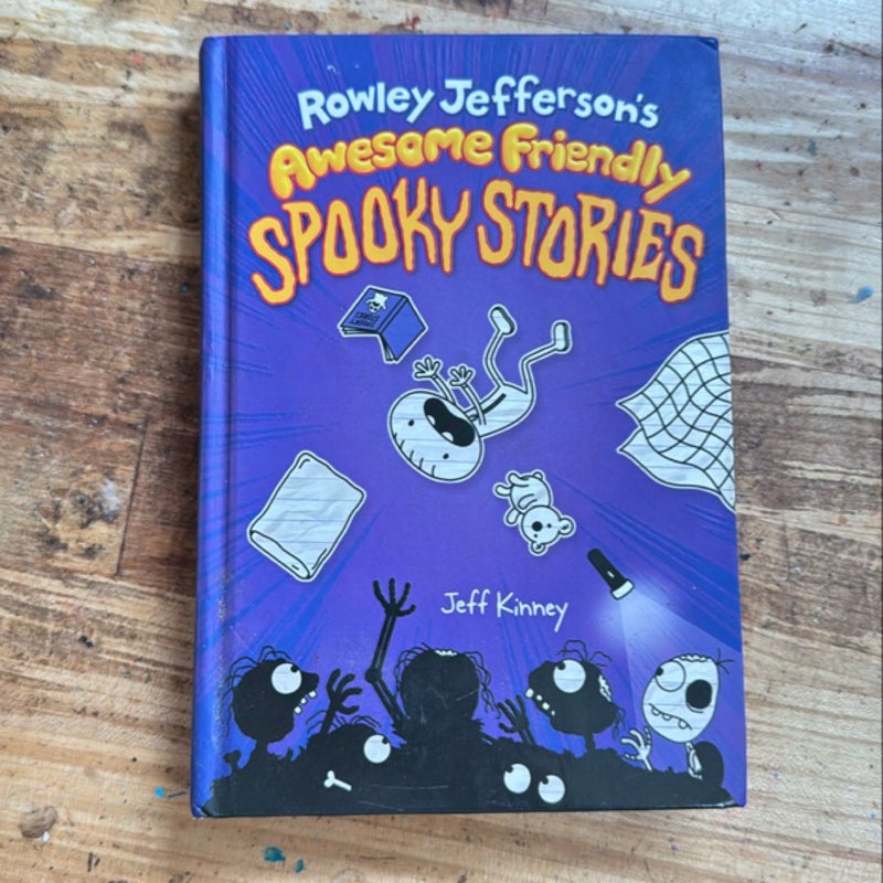 Rowley Jefferson's Awesome Friendly Spooky Stories