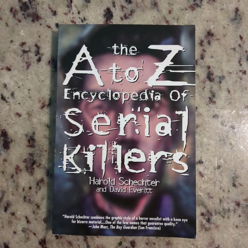 A to Z Encyclopedia of Serial Killers