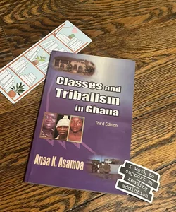 Classes and Tribalism in Ghana