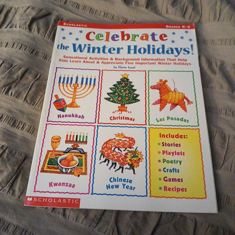Celebrate the Winter Holidays!