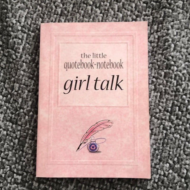 The little quote book notebook girl talk 