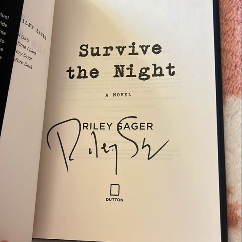 SIGNED Survive the Night