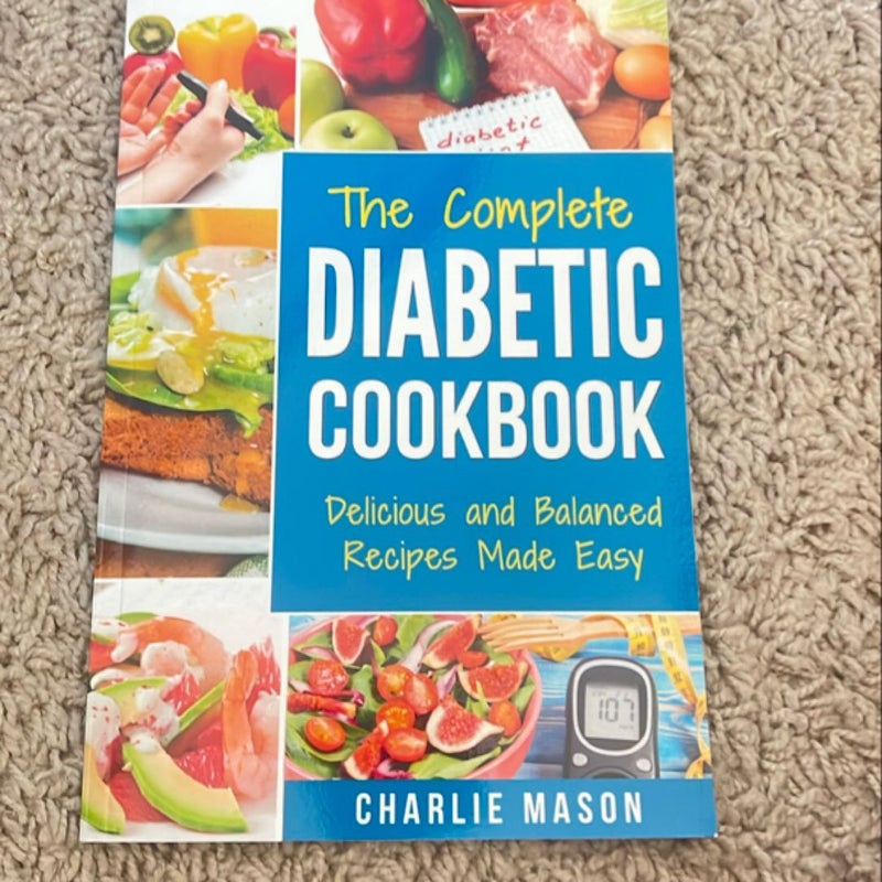 The Complete Diabetic Cookbook