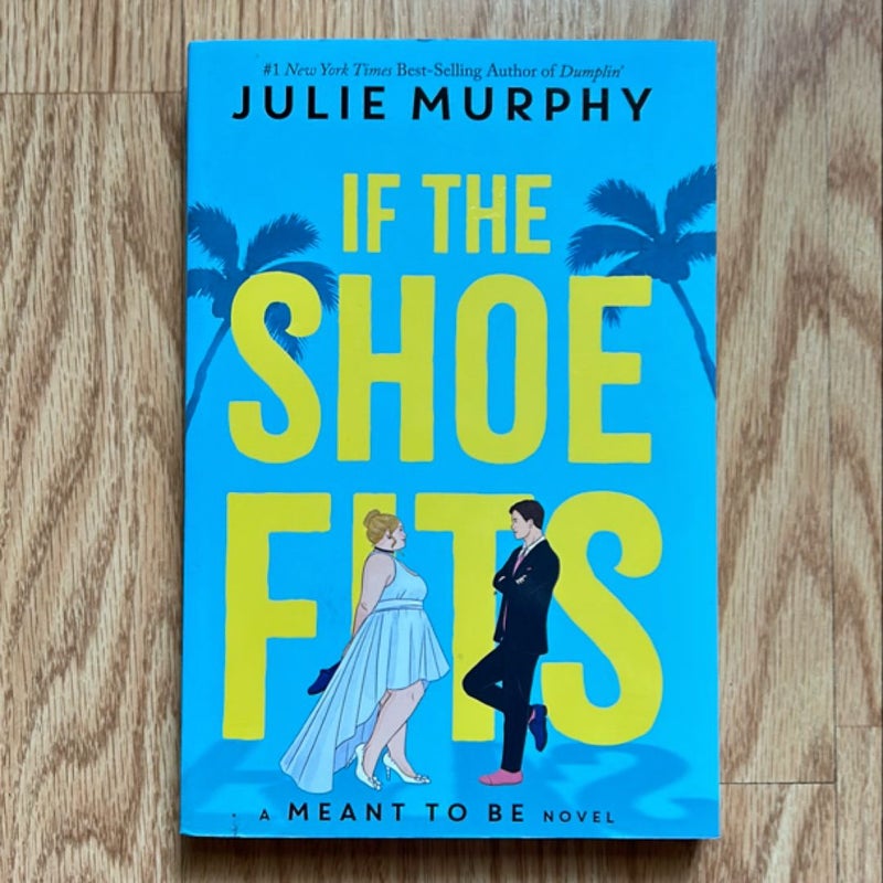 If the Shoe Fits