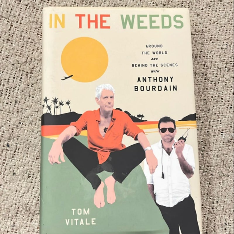 In the Weeds *1st printing