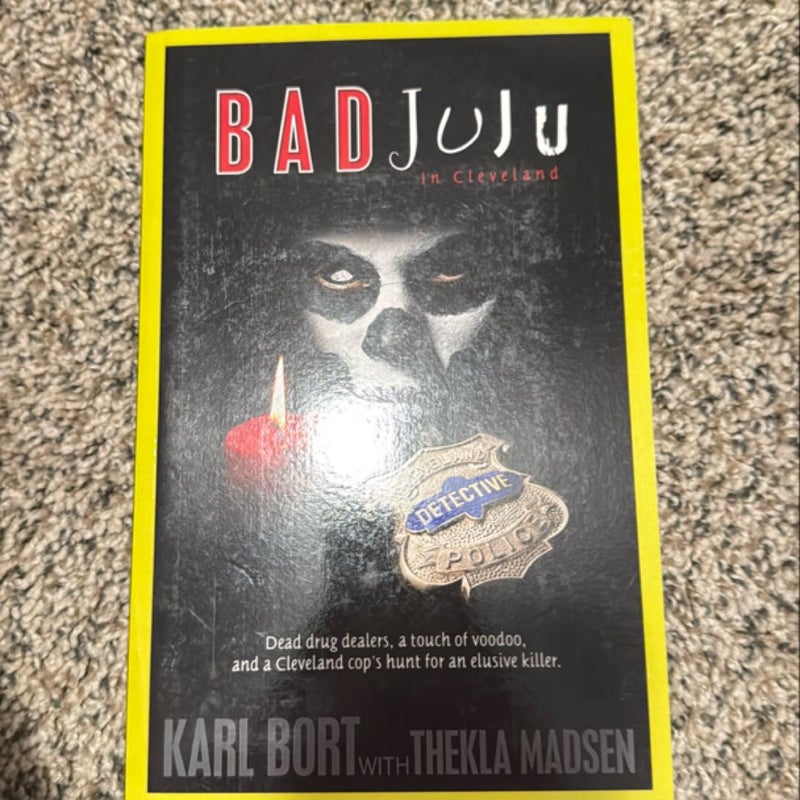 Bad Juju in Cleveland (Signed)