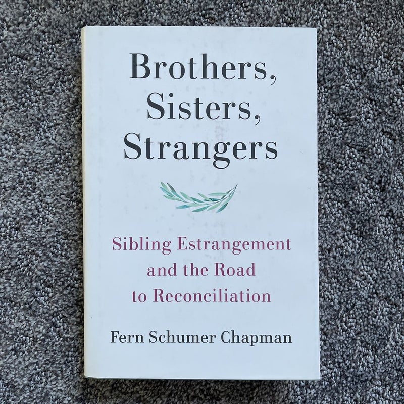 Brothers, Sisters, Strangers