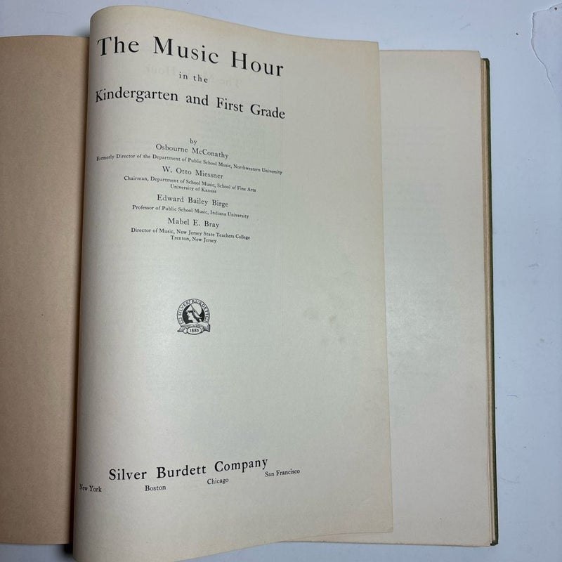 The Music Hour in the Kindergarten and First Grade Vtg 1938 music song book