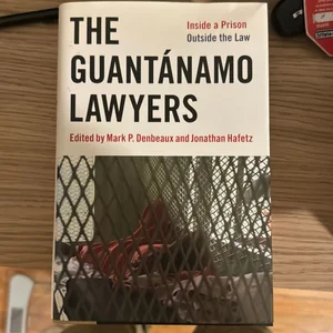 The Guantánamo Lawyers