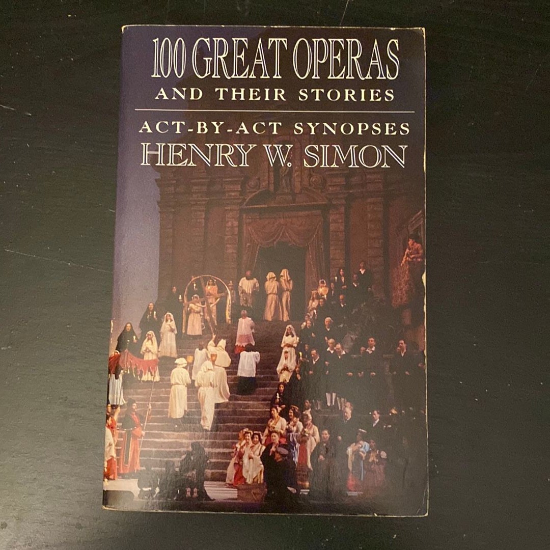 100 Great Operas and Their Stories