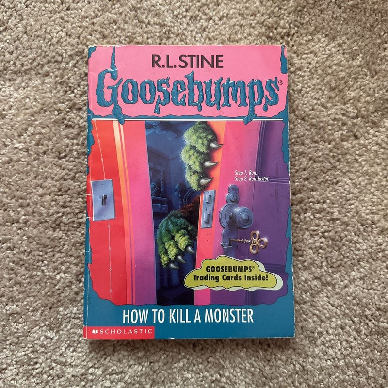 Goosebumps: How to Kill a Monster