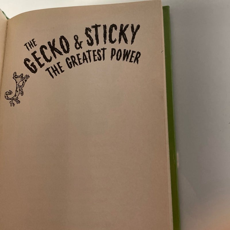 SIGNED - The Gecko and Sticky: The Greatest Power - Hardcover - Book 2 - V. Good