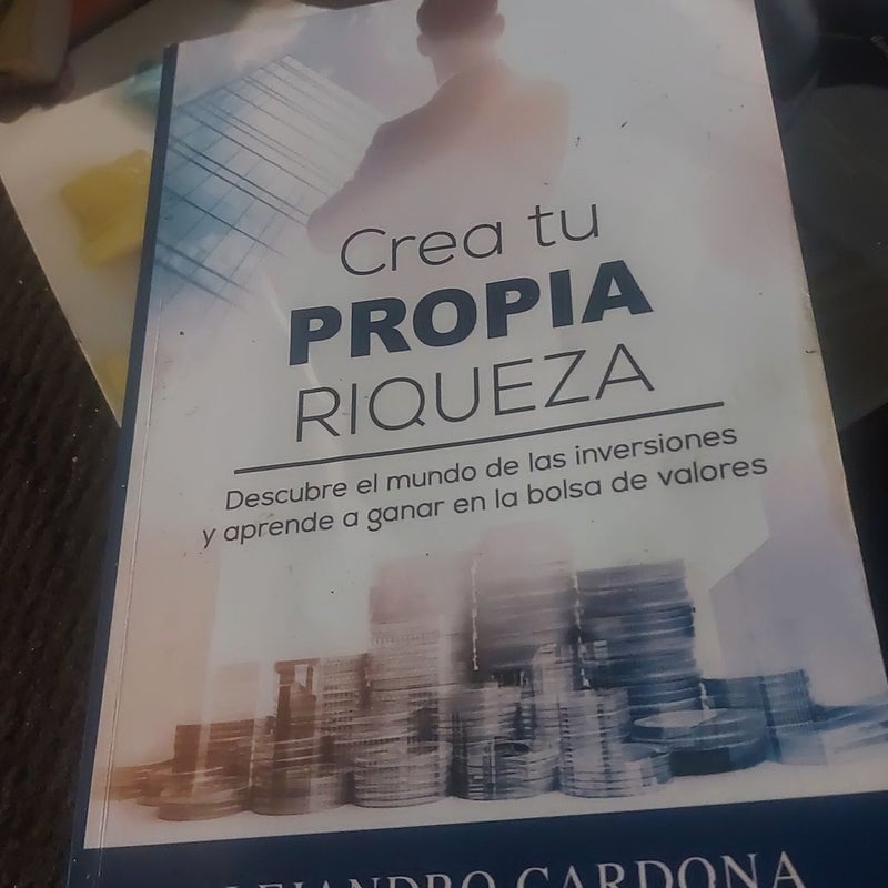 Crea Tu Propia Riqueza
