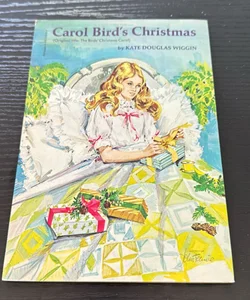Carol Bird’s Christmas Story