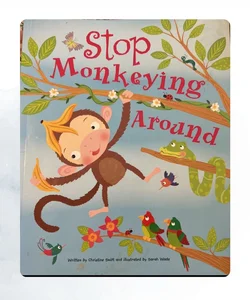 Stop Monkeying Around 
