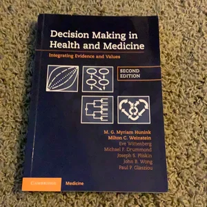 Decision Making in Health and Medicine