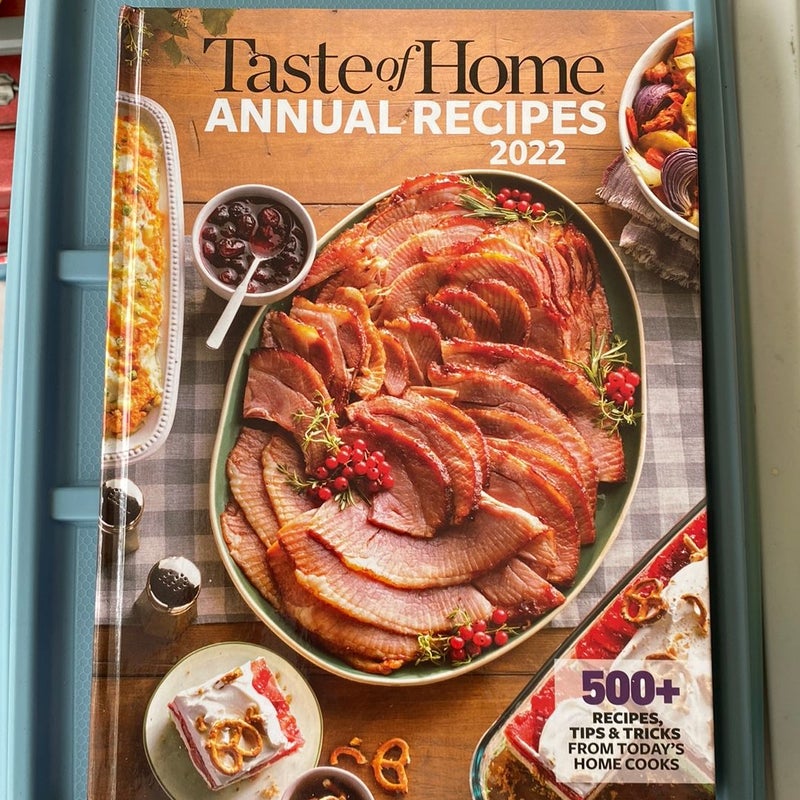 Taste of Home Annual Recipes 2022