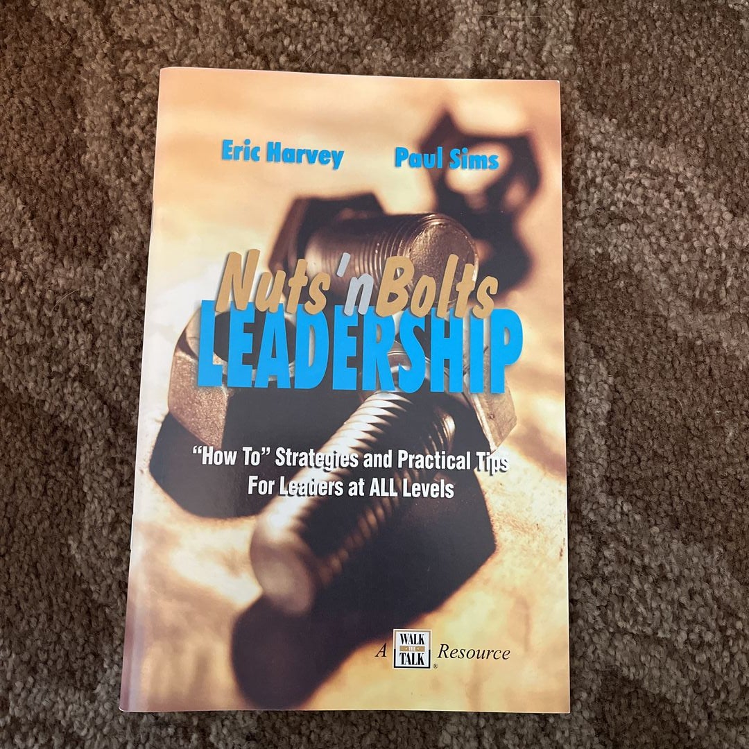 Nuts'n Bolts Leadership by Eric Harvey, Paperback Pangobooks