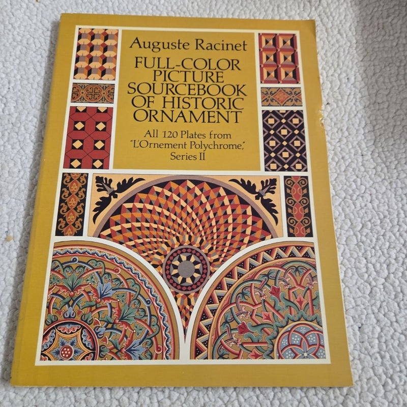 Full-Color Picture Sourcebook of Historic Ornament