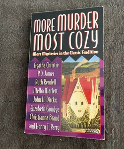 More Murder Most Cozy