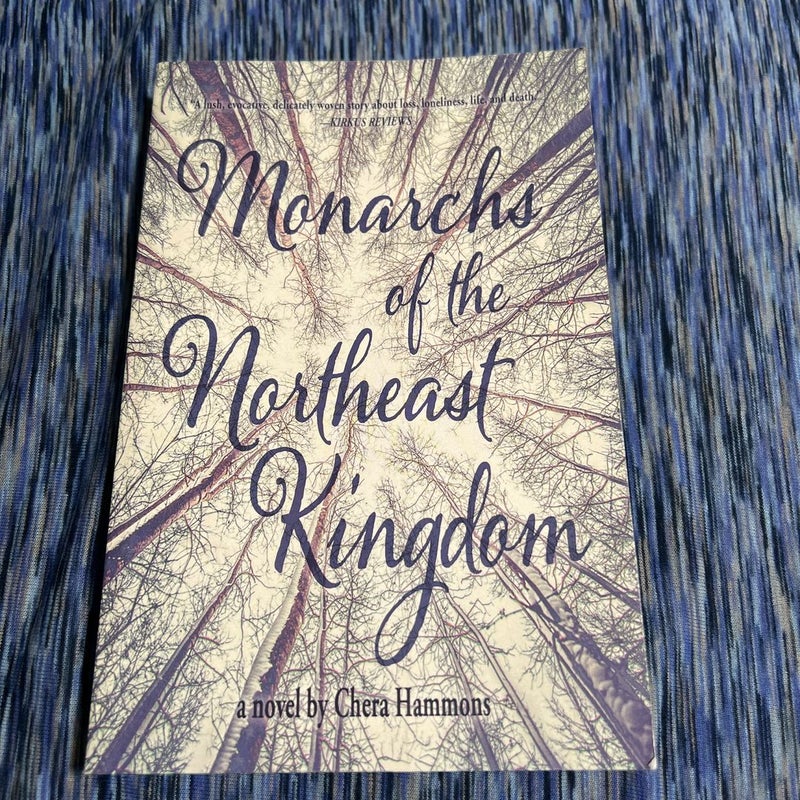 Monarchs of the Northeast Kingdom