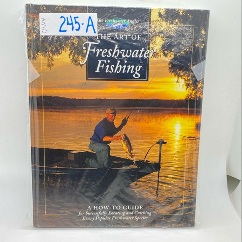 The Art of Freshwater Fishing