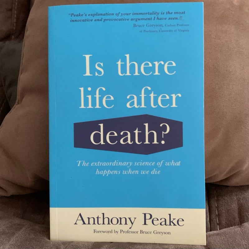 Is There Life after Death?