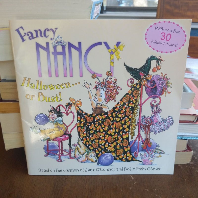 Fancy Nancy: Halloween... or Bust!