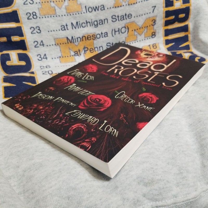 Dead Roses: Five Dark Tales of Twisted Love - signed