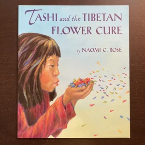 Tashi and the Tibetan Flower Care