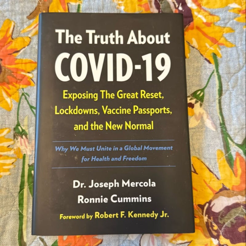 The Truth about COVID-19