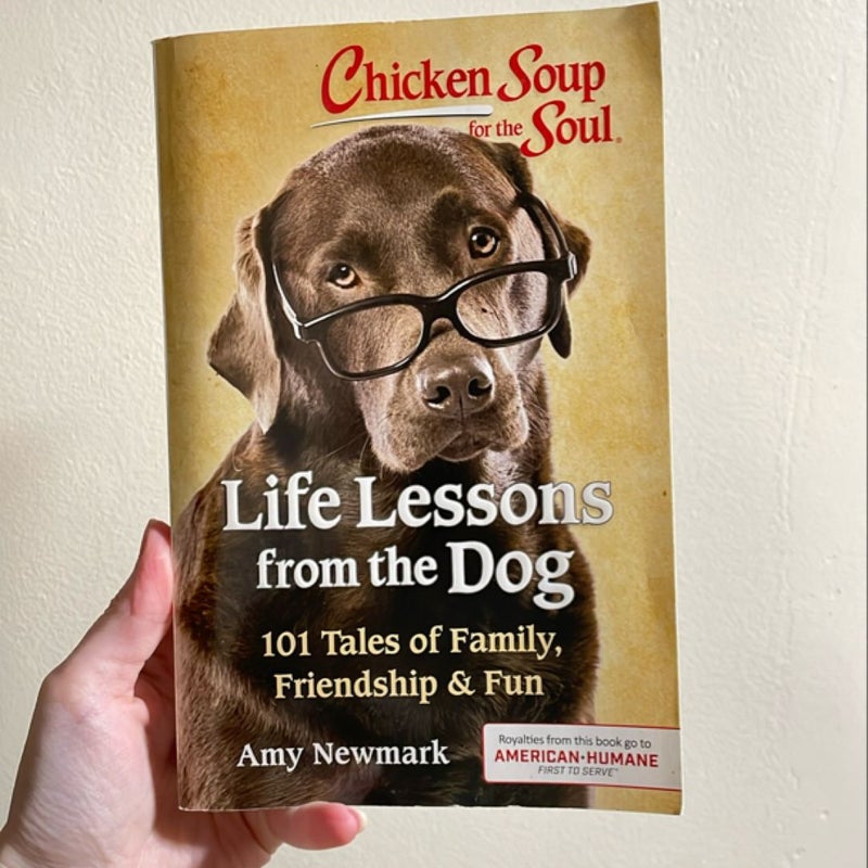 Chicken Soup for the Soul: Life Lessons from the Dog