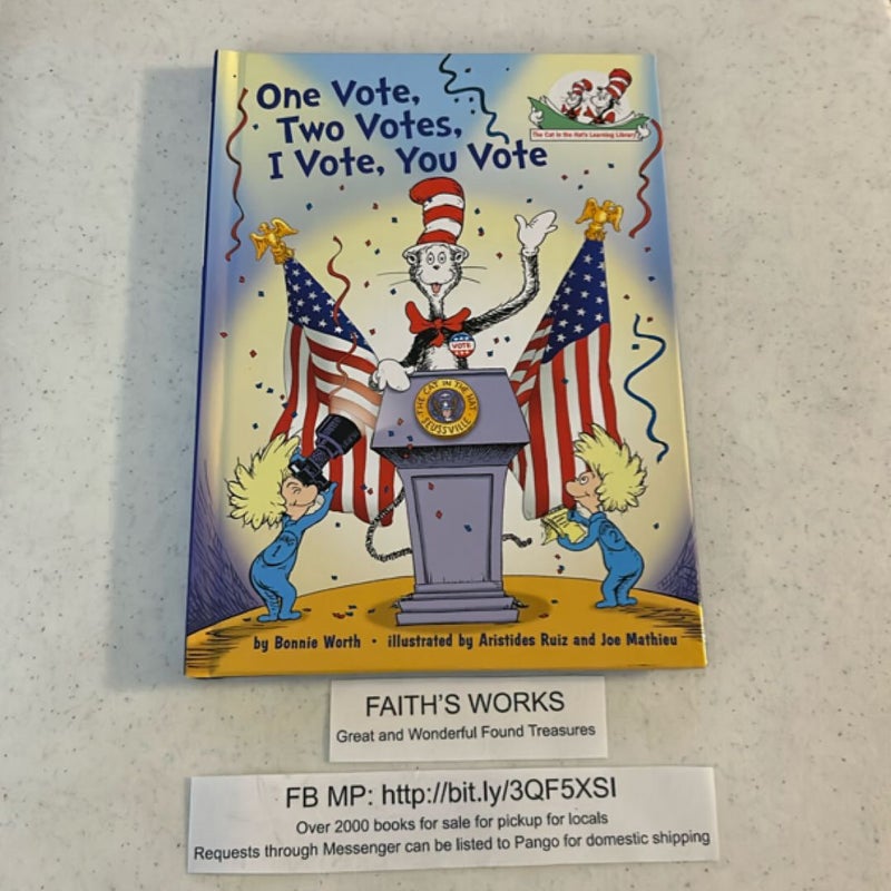 One Vote, Two Votes, I Vote, You Vote
