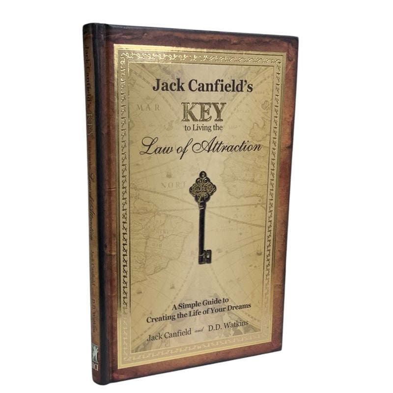 Jack Canfield's Key to Living the Law of Attraction