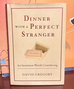 Dinner with a Perfect Stranger