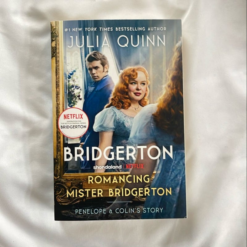 Romancing Mister Bridgerton [TV Tie-In]