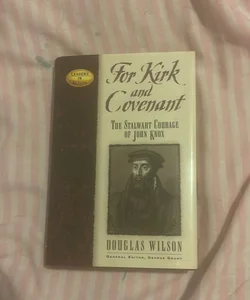 For Kirk and Covenant