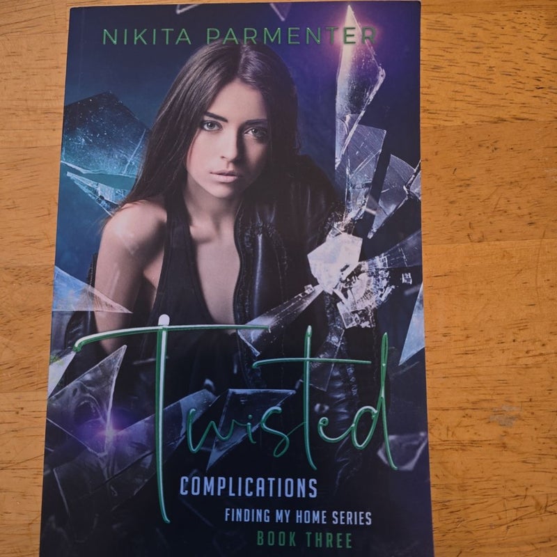 Twisted Complications (Finding My Home Book 3)