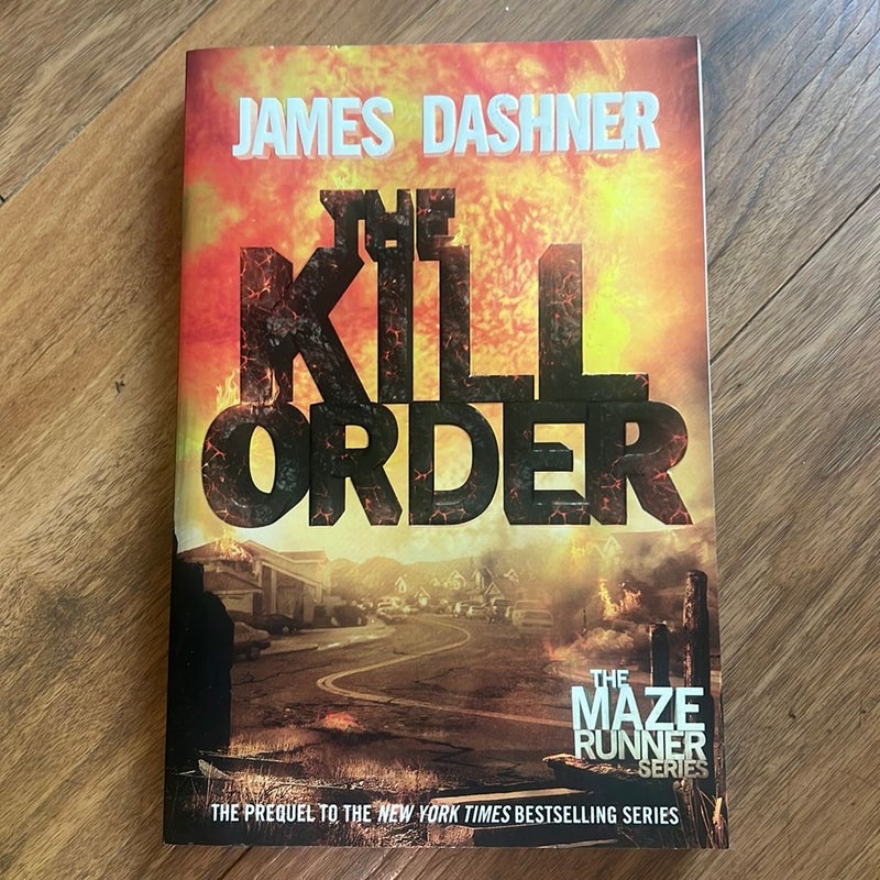 The Kill Order (Maze Runner, Book Four; Origin)