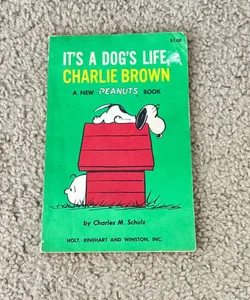 It’s A Dogs Life, Charlie Brown