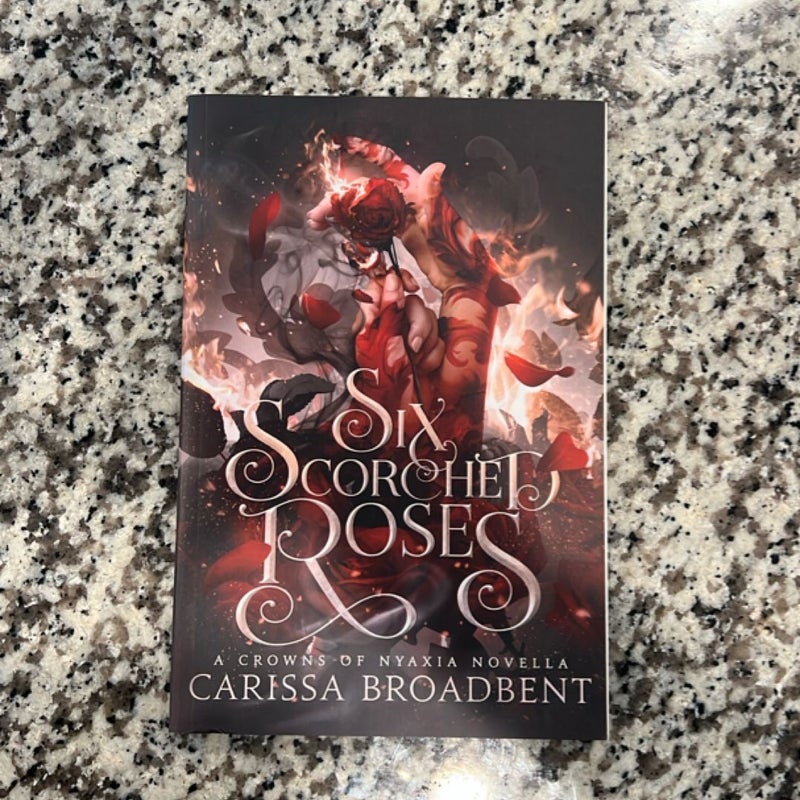 Six Scorched Roses