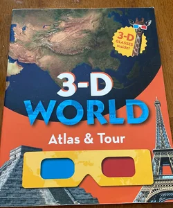 3-D World Atlas & Tour