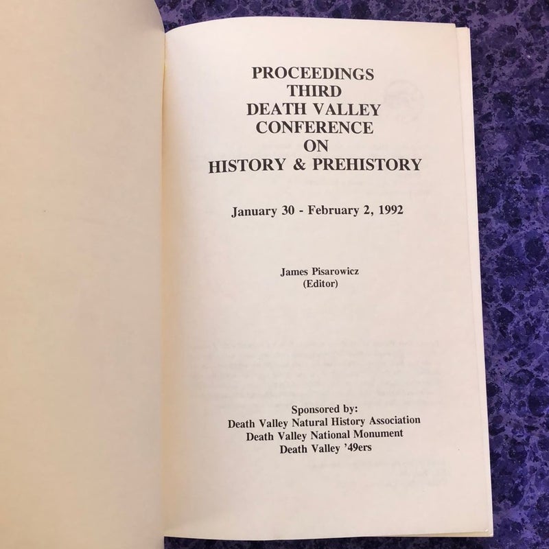 Proceedings Third Death Valley Conference on History and Prehistory, January 30- February 2 1992