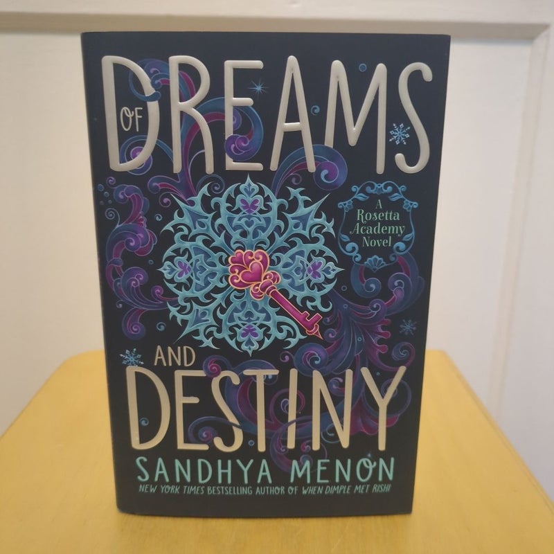 Of Dreams and Destiny