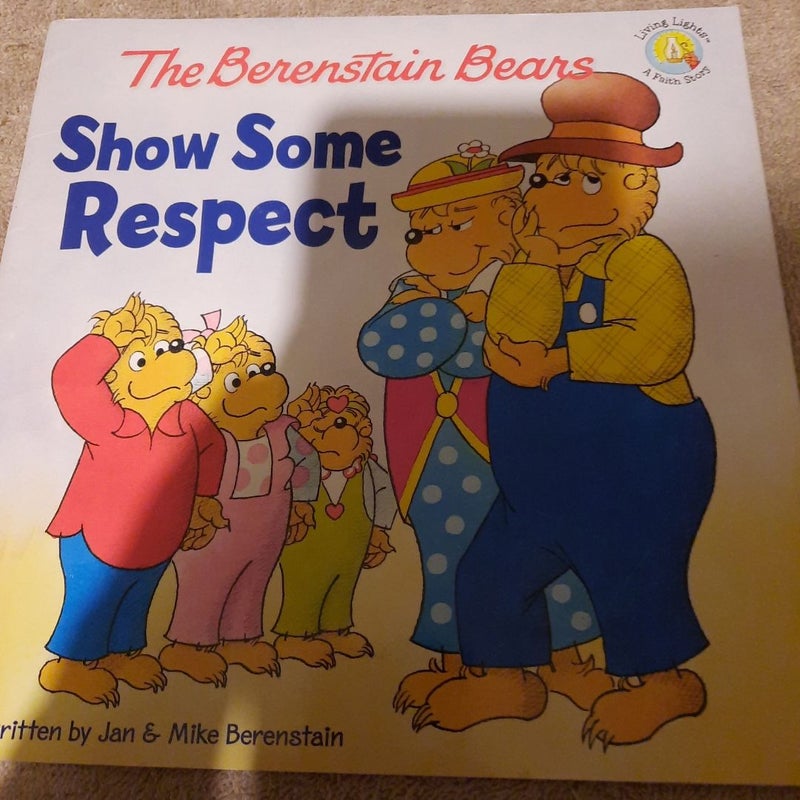 The Berenstain Bears Show Some Respect