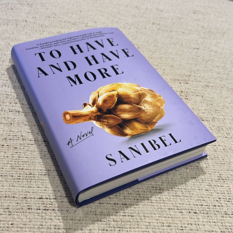 To Have and Have More