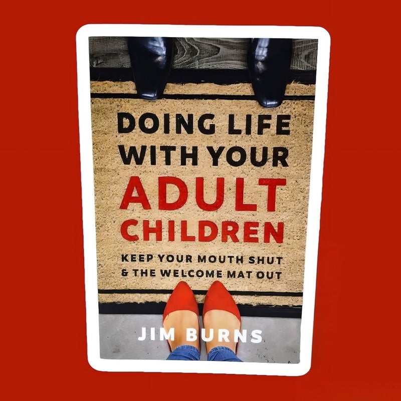 Doing Life with Your Adult Children