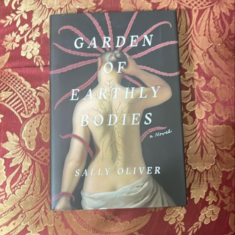 Garden of Earthly Bodies