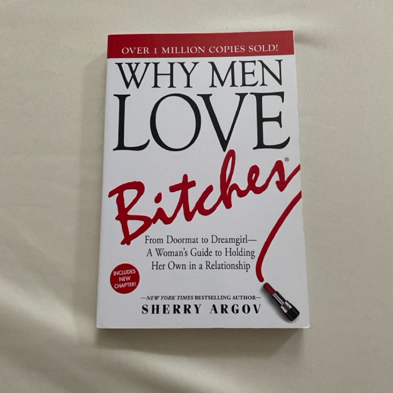 Why Men Love Bitches